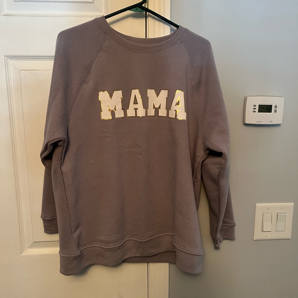 State of Mine Mama Sweatshirt.  Medium, NWOT.